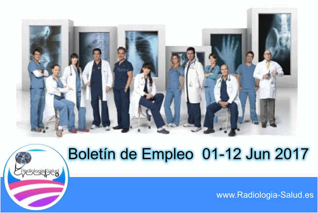 Ofertas de Empleo para Profesionales de Radiología Médica (01 - 12 Jun 2017)