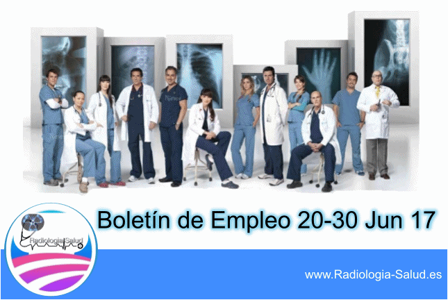 Ofertas de Empleo para Profesionales de Radiología Médica (20 - 30 Jun 2017)